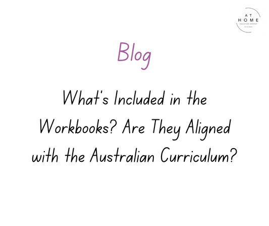 What's Included in the Workbooks? Are They Aligned with the Australian Curriculum?