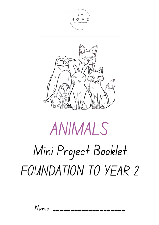 Animal Mini Project Booklet Foundation - Year 2 (Digital Download)